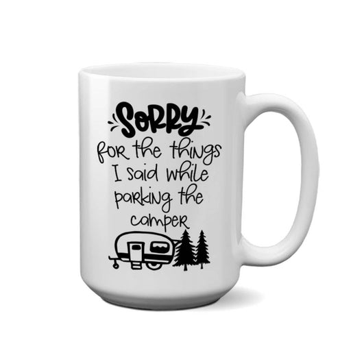Sorry (Camper) | 15oz Mug