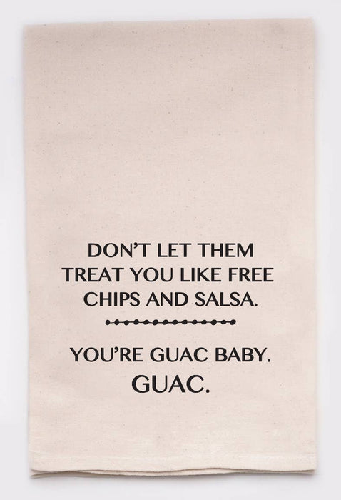 Don't let them treat you.. Guac Baby Kitchen Tea Towels