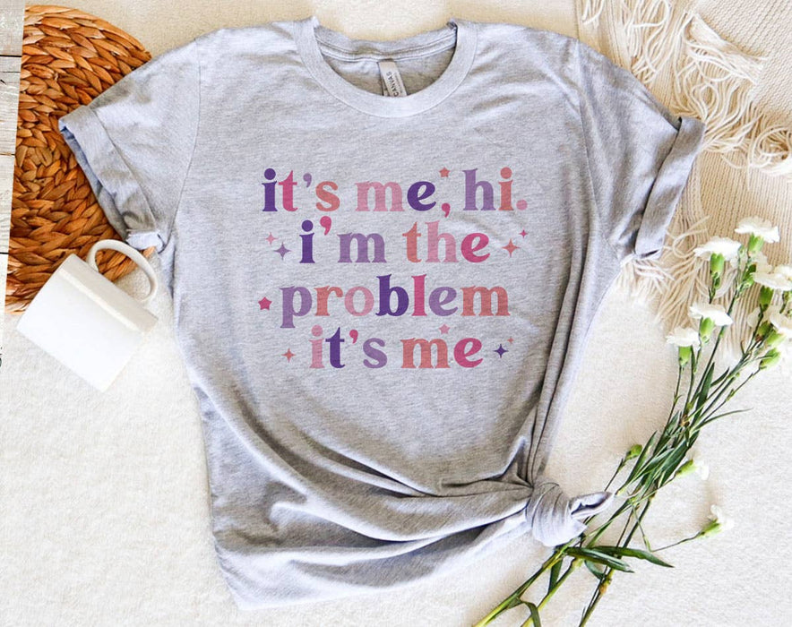 I'm The Problem - Song Lyric Pop Music T-Shirt