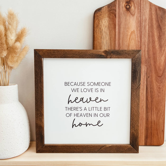 Someone In Heaven Framed Wood Sign