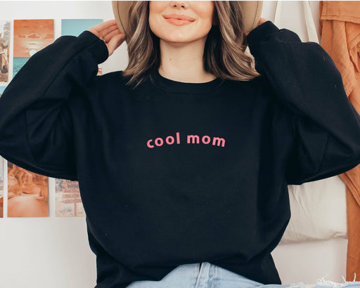 Embroidered Cool Mom Sweatshirt - Mother's Day Gift