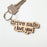 Drive Safe I Love You Wooden Keychain