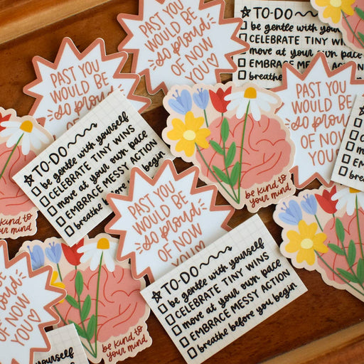 Be Kind To Your Mind Sticker