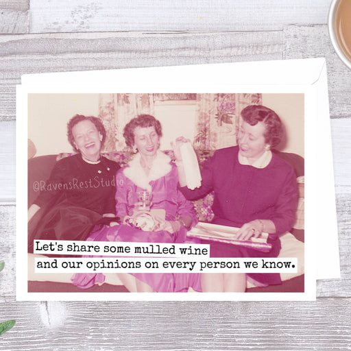 Let's Share Some Mulled Wine And Our Opinions...