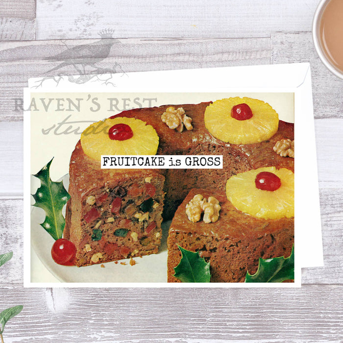 FRUITCAKE is GROSS. Christmas Card.