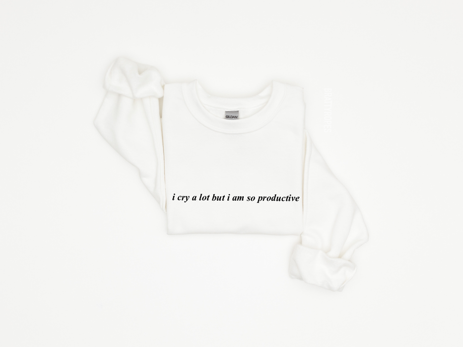 I cry a lot Productive ADULT Sweatshirt | Taylor Swift |Poet