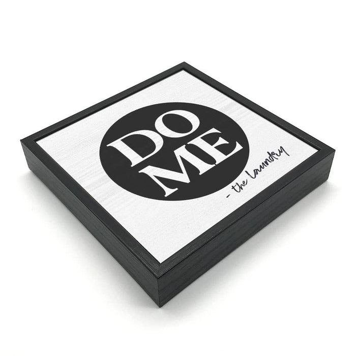 Do Me - The Laundry | Wood Sign