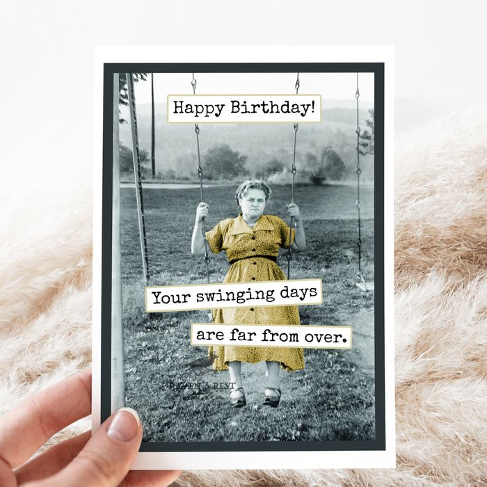 Birthday Card. Swinging Days Far From Over. Vintage Photo.