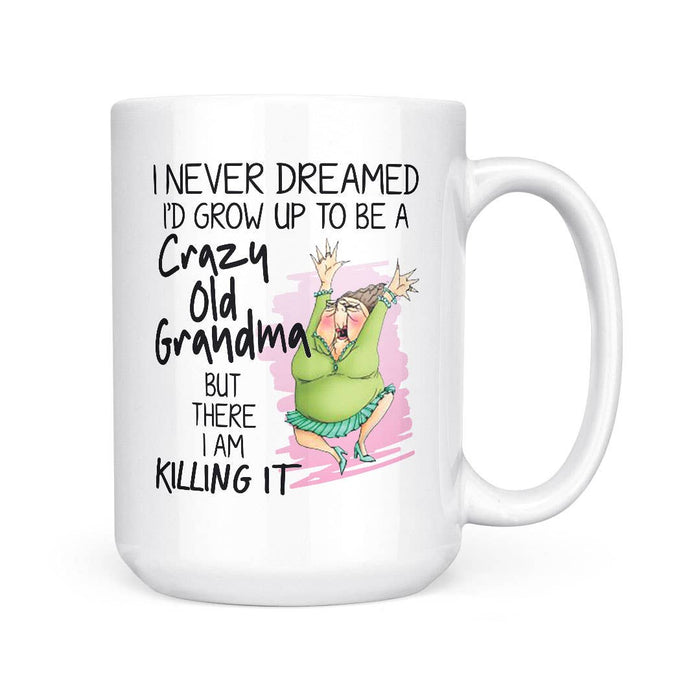 Crazy Old Grandma | 15oz Mug