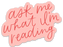Ask Me What I'm Reading Sticker 3x2.2in