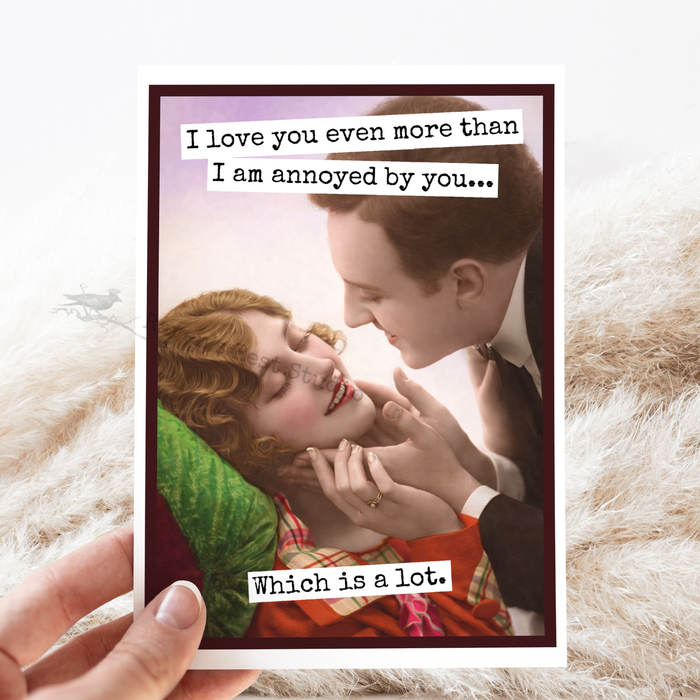 Snarky Love Card – Vintage Photo Valentine/Anniversary Card