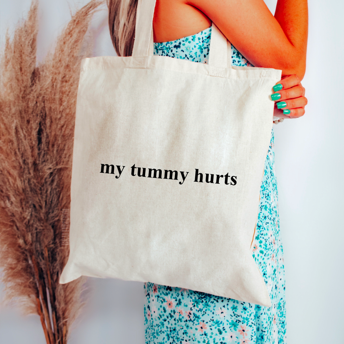 My Tummy Hurts Tote Bag | Renee | Queer Lesbian
