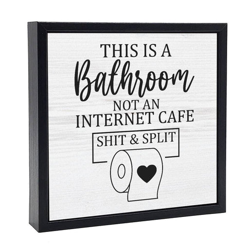 Shit & Split | Wood Sign