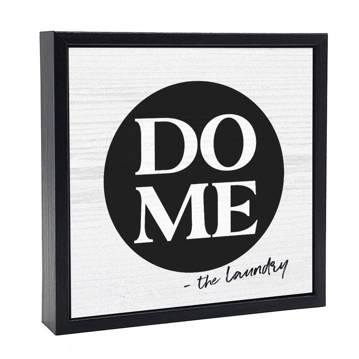 Do Me - The Laundry | Wood Sign