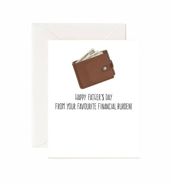 Happy Father's Day From Your Favourite Financial Burden