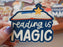 Reading is Magic Sticker