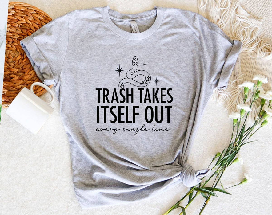 Trash Takes Itself Out - Taylor Inspired T-Shirt