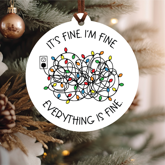 Everything is Fine Christmas Ornament