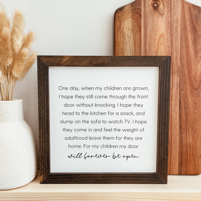 One Day When My Children Are Grown Framed Wood Sign
