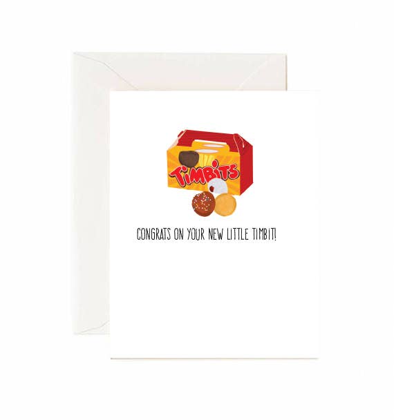 Congrats On Your Little Timbit - Greeting Card
