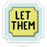 Let them | 3" vinyl stickers