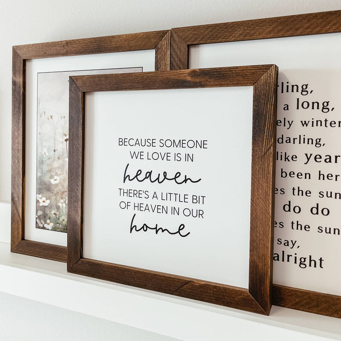 Someone In Heaven Framed Wood Sign