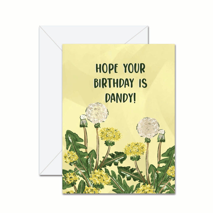 Hope Your Birthday Is Dandy! - Greeting Card