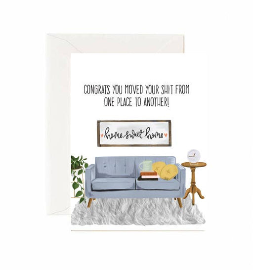 Congrats You Moved Your Shit From One Place To Another