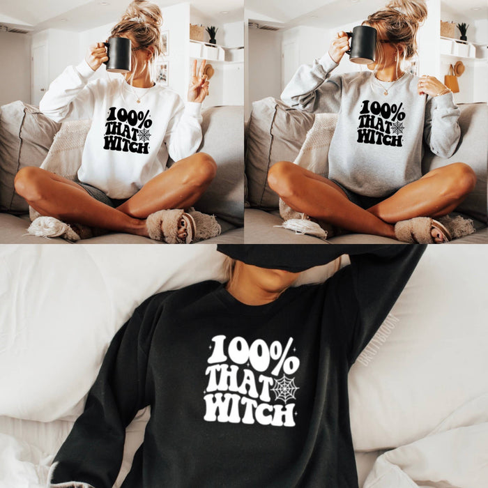 100% That Witch ADULT Sweatshirt | Halloween | Spooky