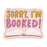Sorry, I'm Booked Sticker | Bookish Vinyl Sticker