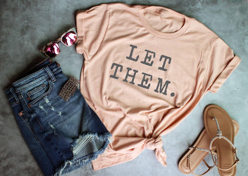 Let them tee | graphic screen printed tshirt | 6 colors