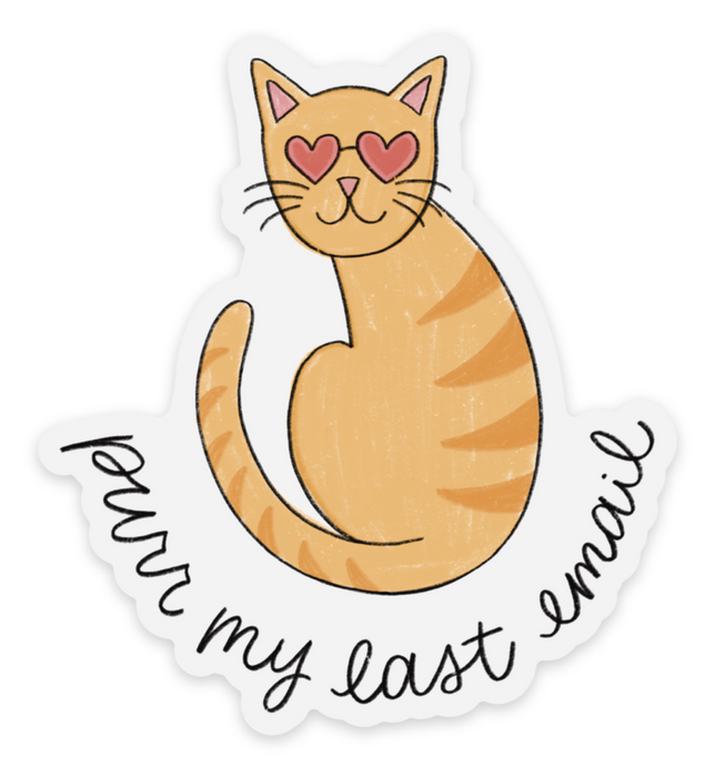 Purr My Last Email Sticker 2.7x3in