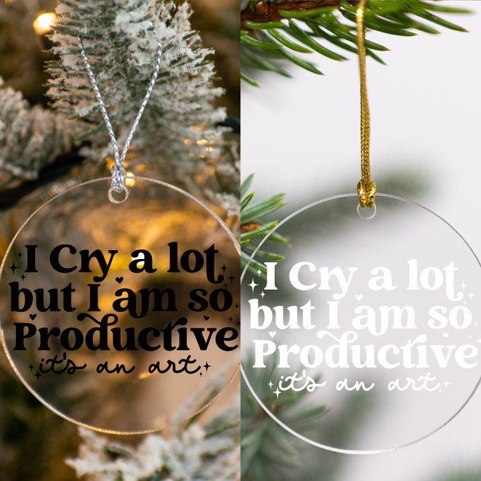 I Cry a Lot Productive Acrylic Ornament | Swiftie