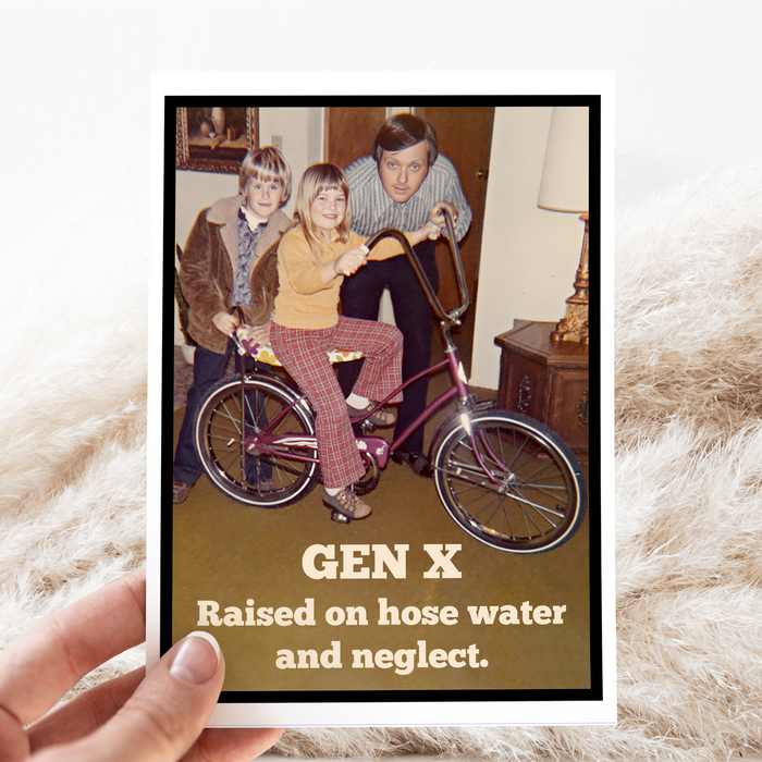 Vintage 70s Greeting Card. Gen X Raised On Hose Water...