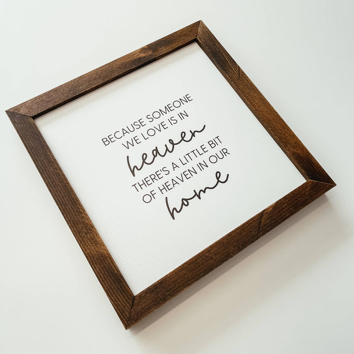 Someone In Heaven Framed Wood Sign