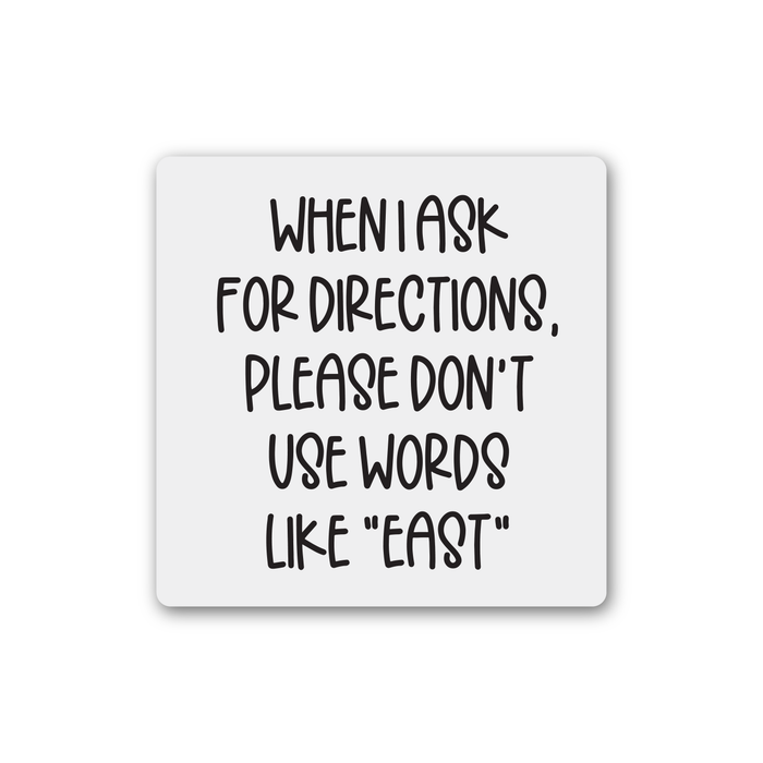 Ask For Directions Magnet
