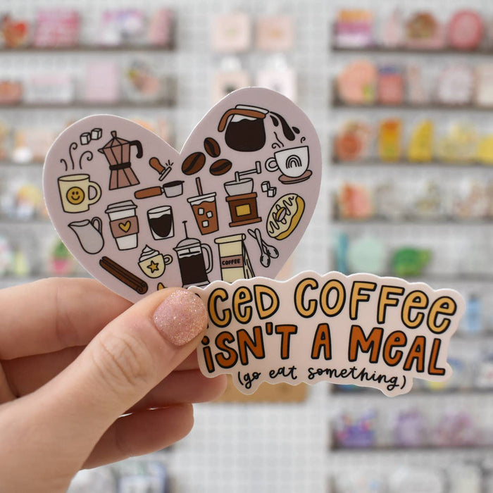 Iced Coffee Isn't A Meal Sticker