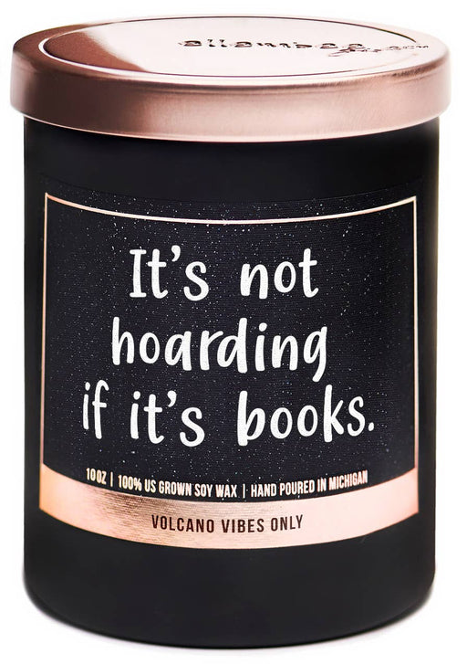 It's not hoarding if it's books funny best selling candles