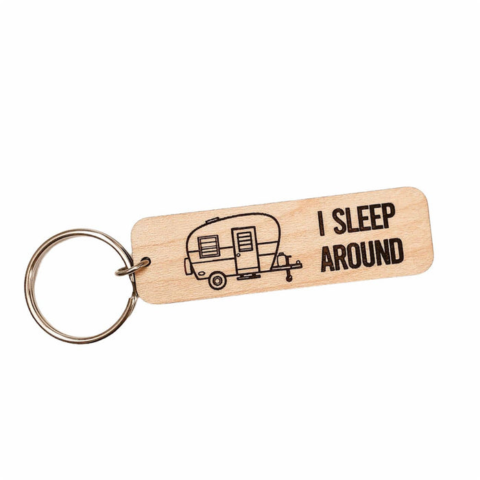 I Sleep Around Wooden Keychain