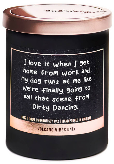 My dogs runs at me like dirty dancing sassy soy candles