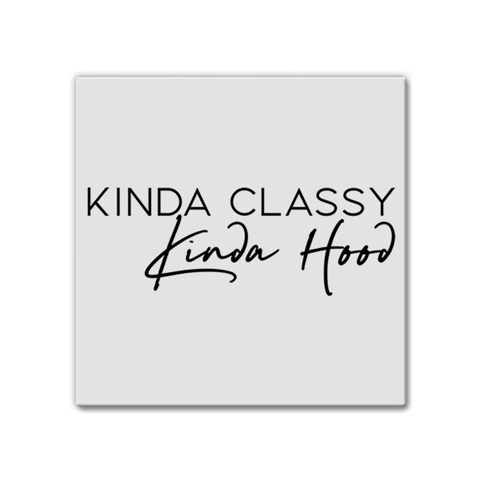 Kinda Classy | Magnet