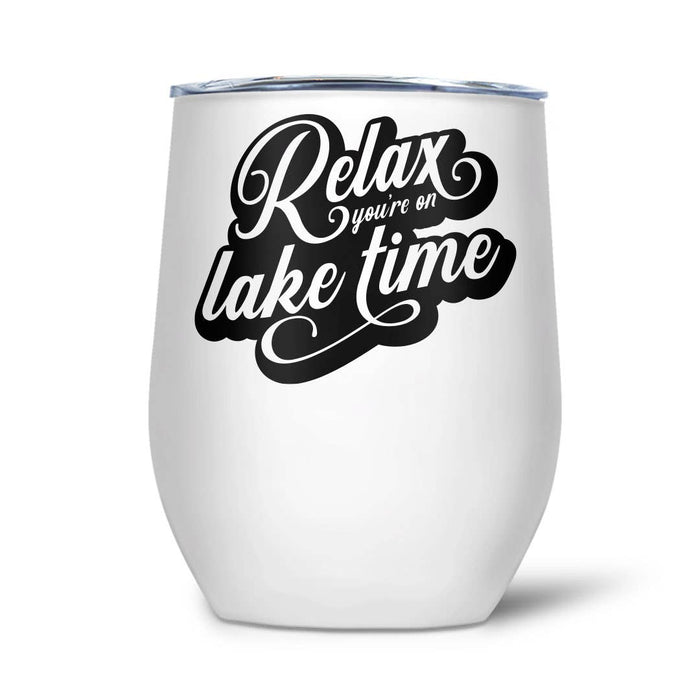 Relax You're On Lake Time | Thermal Wine Tumbler