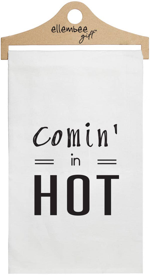 Comin In Hot | White Kitchen Tea Towel